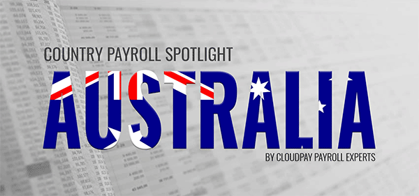 Country Payroll Spotlight: 7 Key Facts about Payroll in Australia