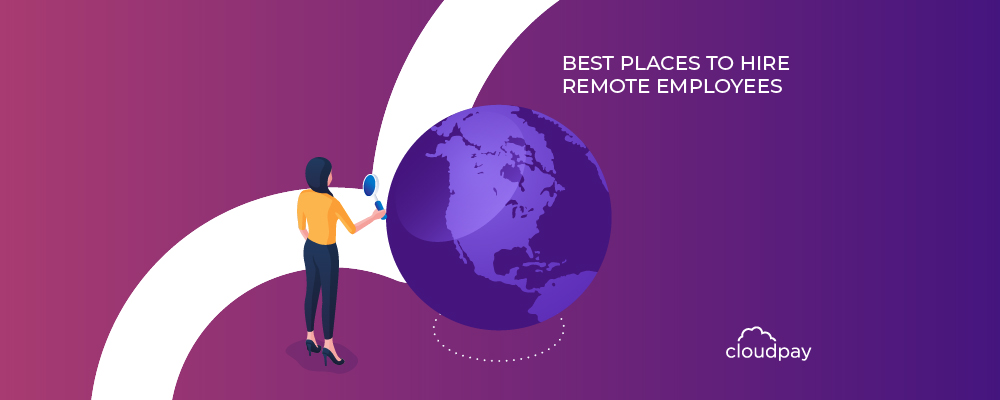 Best Places to Hire Remote Employees in 2023