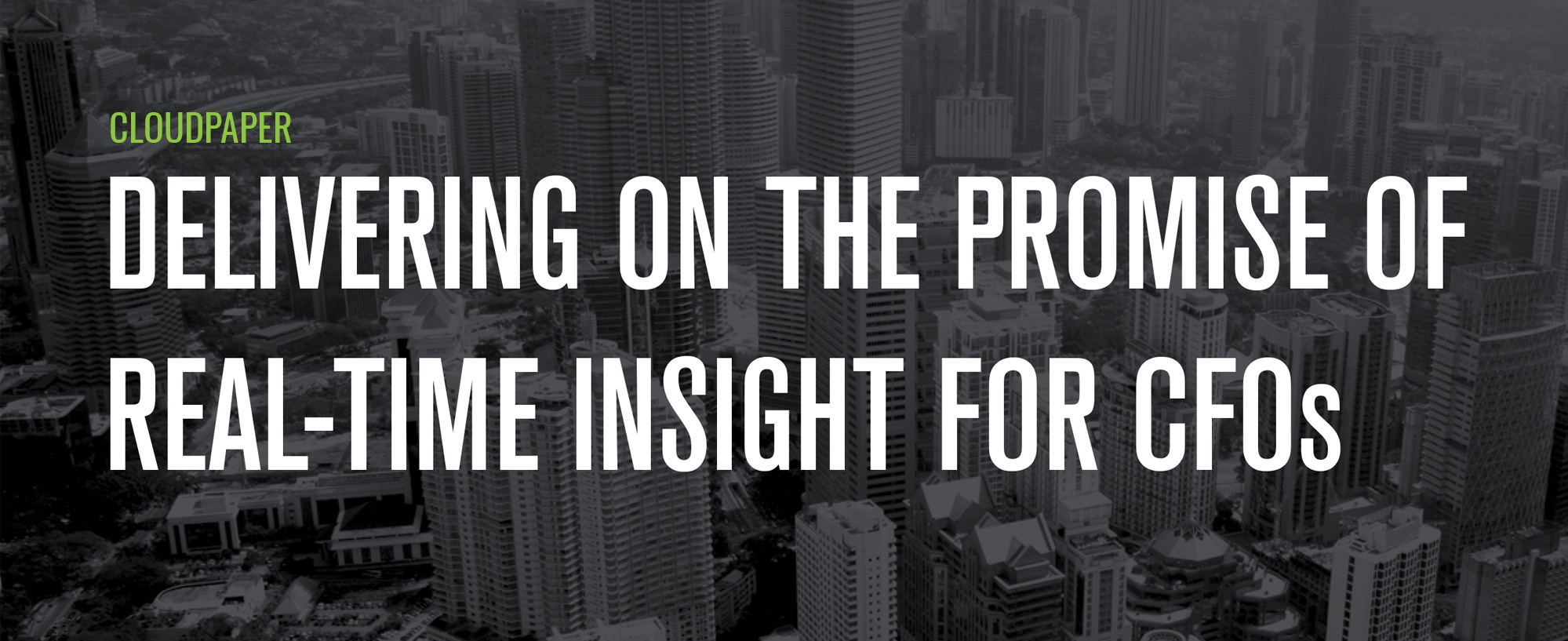 Report: Delivering Real-Time Insight for CFOs