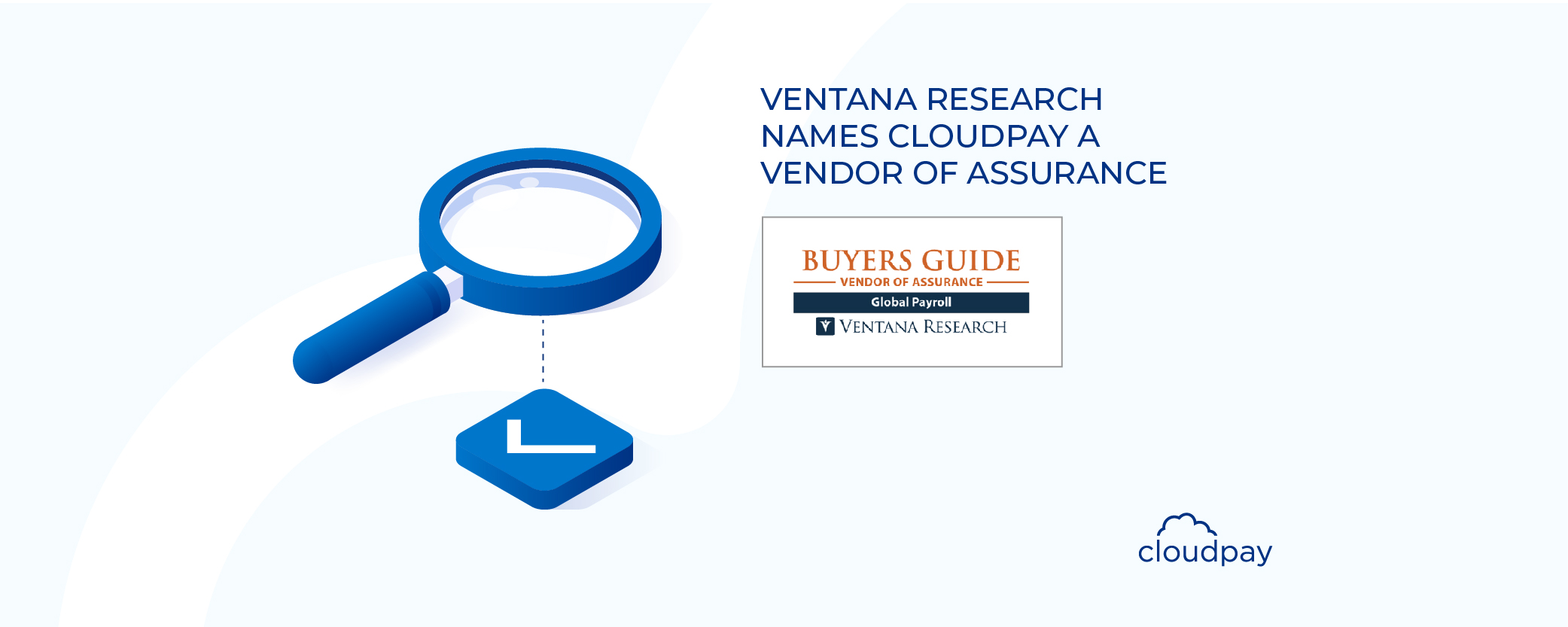Ventana Research Names CloudPay a Vendor of Assurance