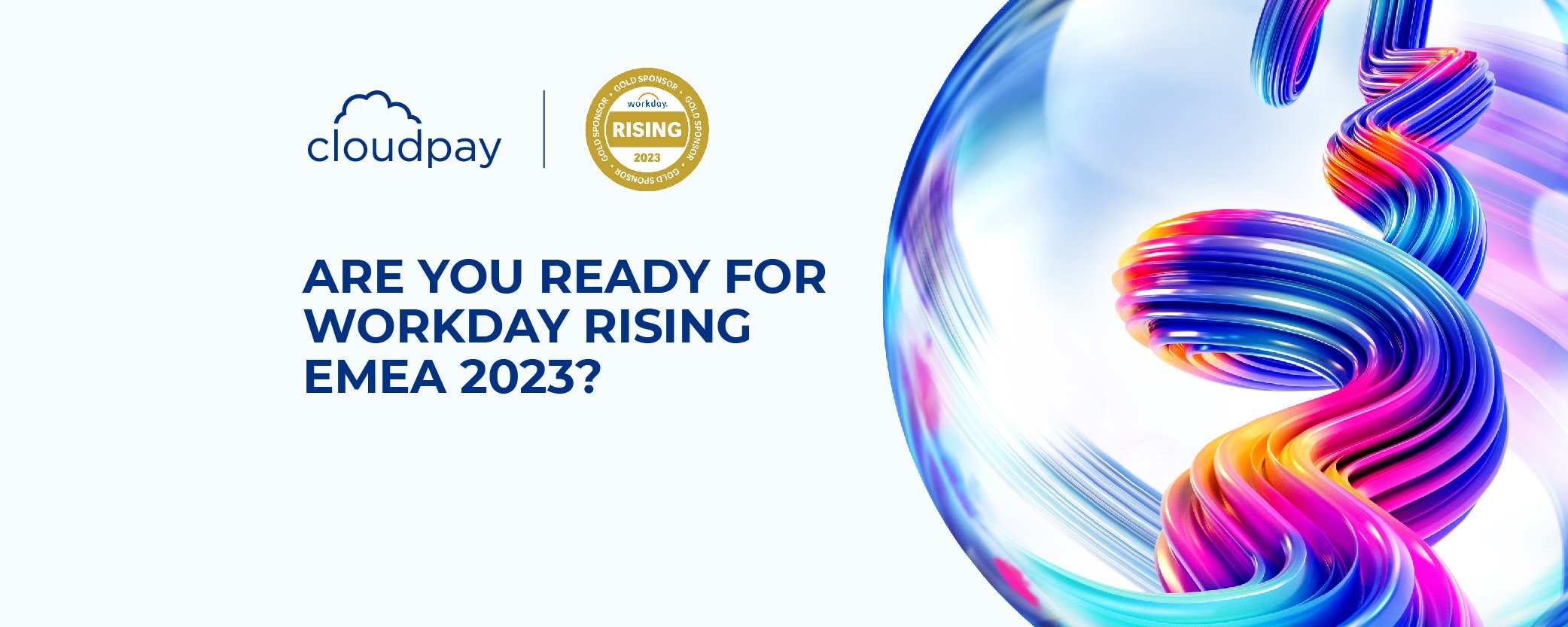 Are you Ready for Workday Rising EMEA 2023?