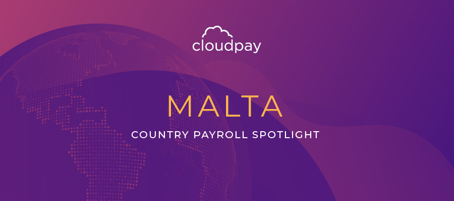 Understanding Payroll in Malta: What Global Companies Need to Know About Malta Payroll