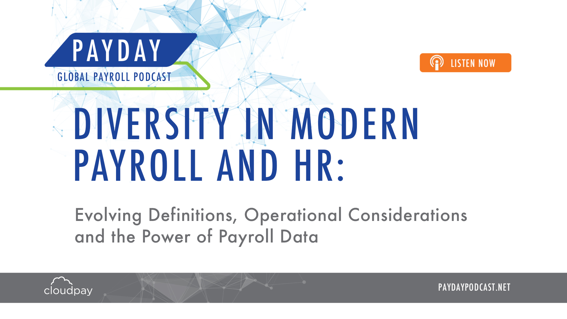 Payday Podcast Special: Diversity in the Modern Payroll and HR World