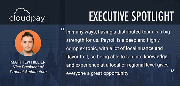 Executive Spotlight: Matt Hillier, Vice President of Product Architecture