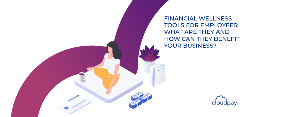 Financial Wellness Tools for Employees