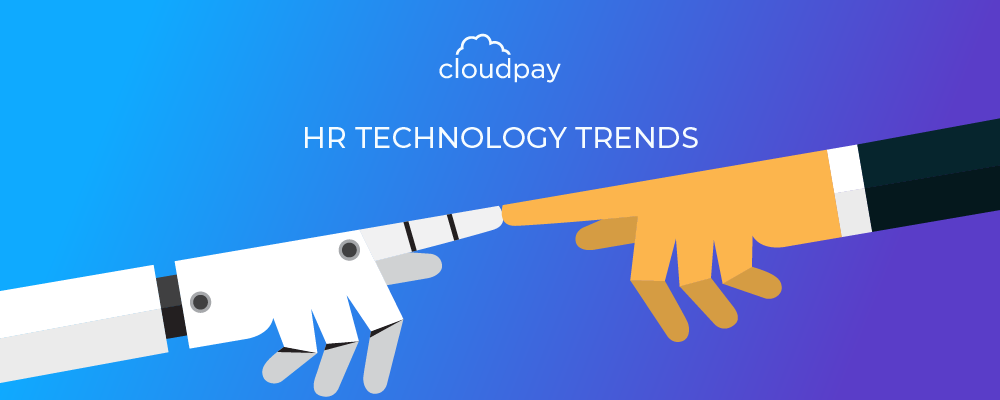 Today’s Biggest HR Technology Trends