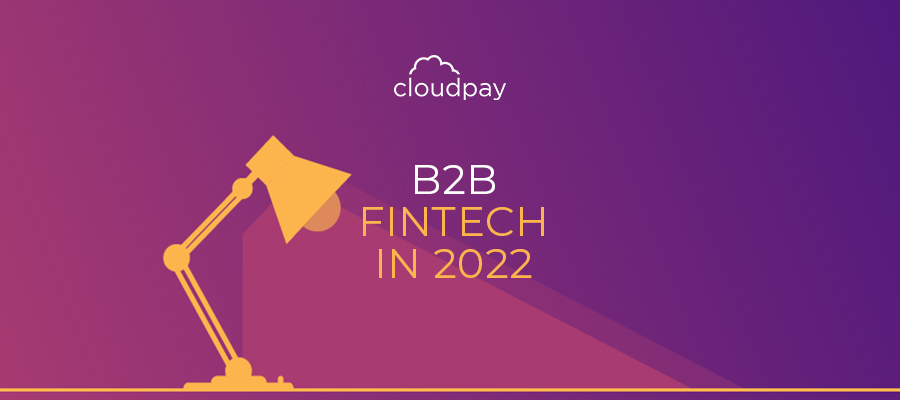 B2B FinTech in 2022