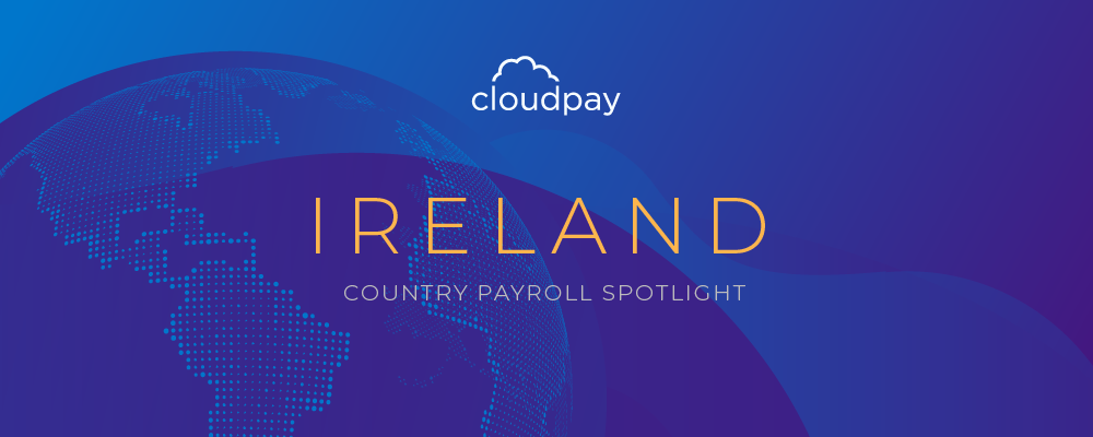 Understanding Payroll in Ireland: What Global Companies Need to Know