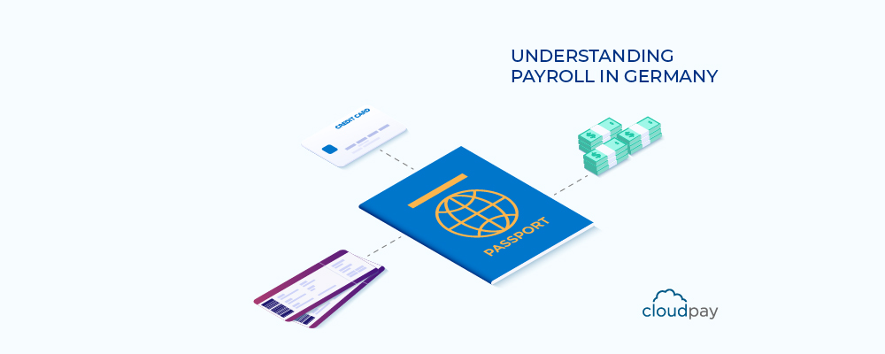 Understanding Payroll in Germany: What Global Companies Need to Know