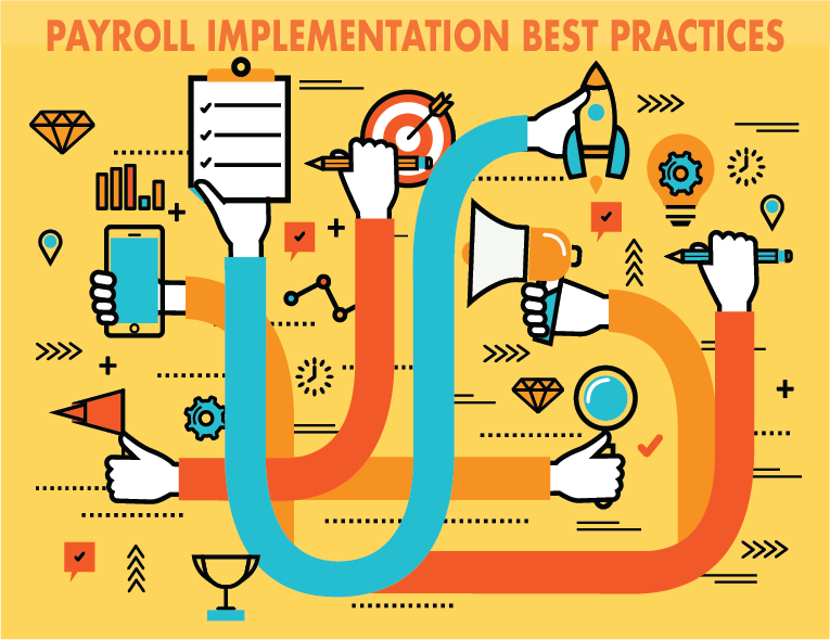 3 Insider Best Practices for Payroll Implementation