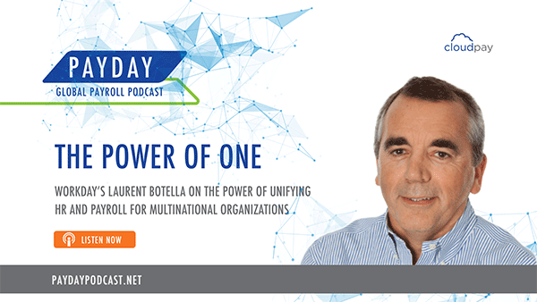 New Episode: The Power of Unified HR and Payroll, featuring Workday