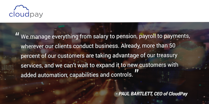 CloudPay Expands Treasury Services
