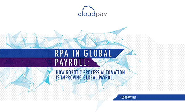 RPA in Global Payroll - Part 1: The Opportunity for Automation in Payroll