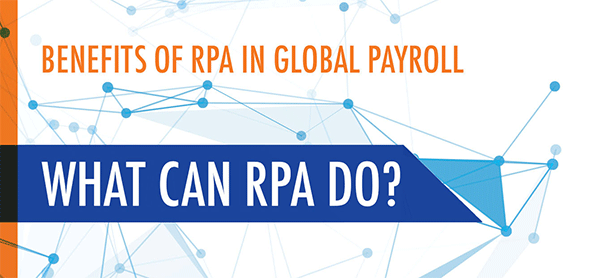 RPA in Global Payroll - Part 2: The Benefits of Automation in Payroll