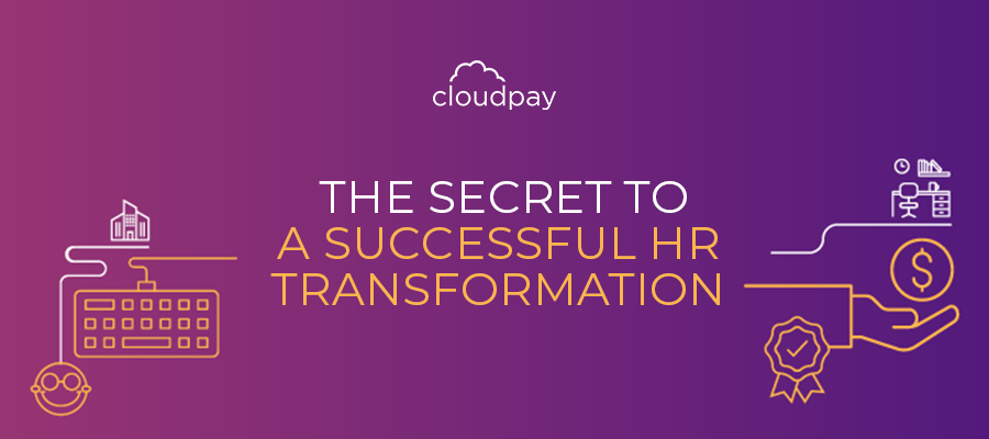 The Secret to a Successful HR Transformation